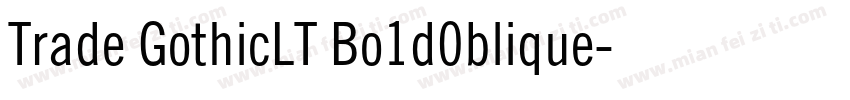 Trade GothicLT Bo1d0blique字体转换